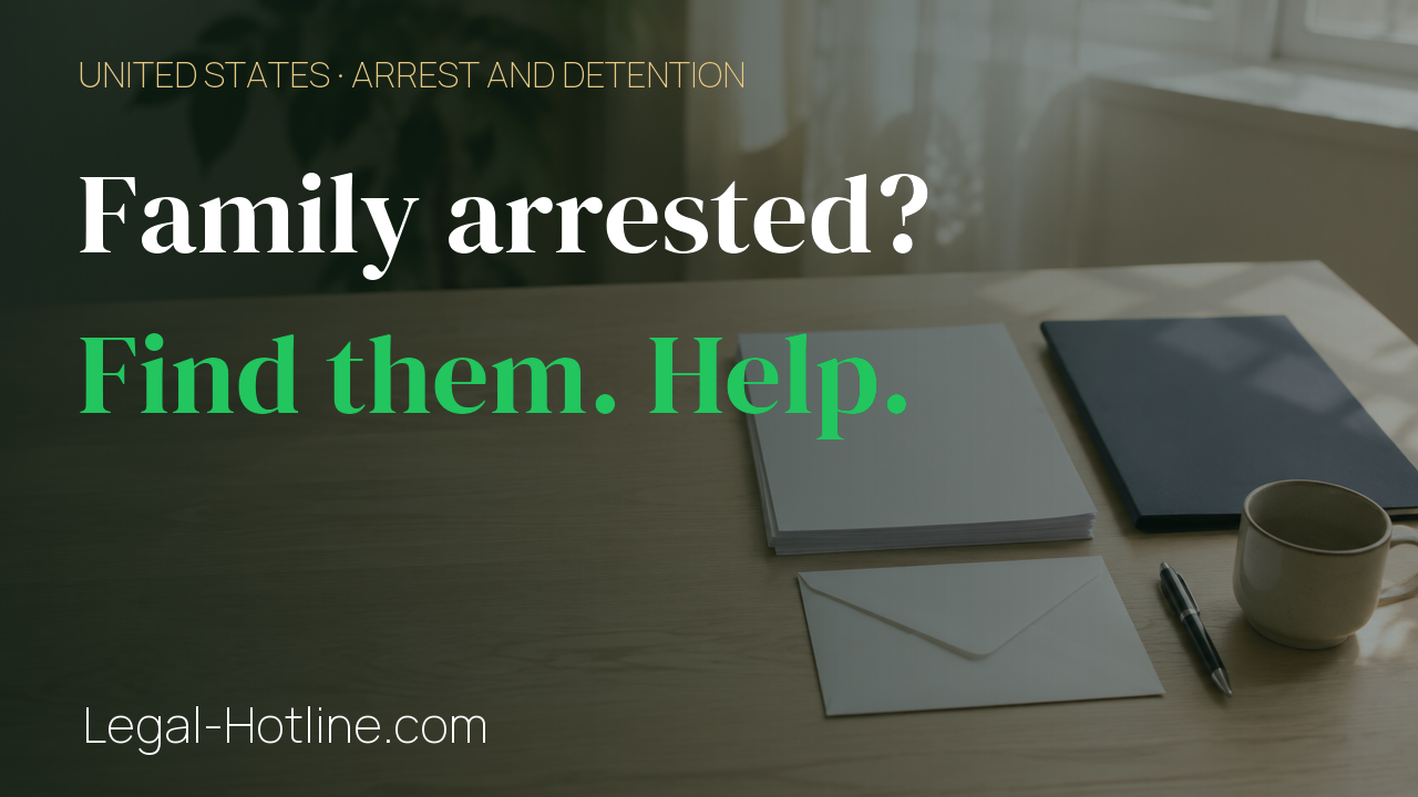 Thumbnail for A family member has been arrested—how do I find them, understand the charges, and help them get a lawyer or bail review?